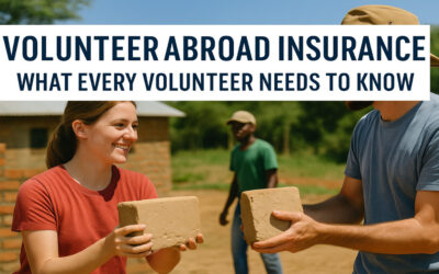 Volunteer Abroad Insurance: What Every Volunteer Needs to Know